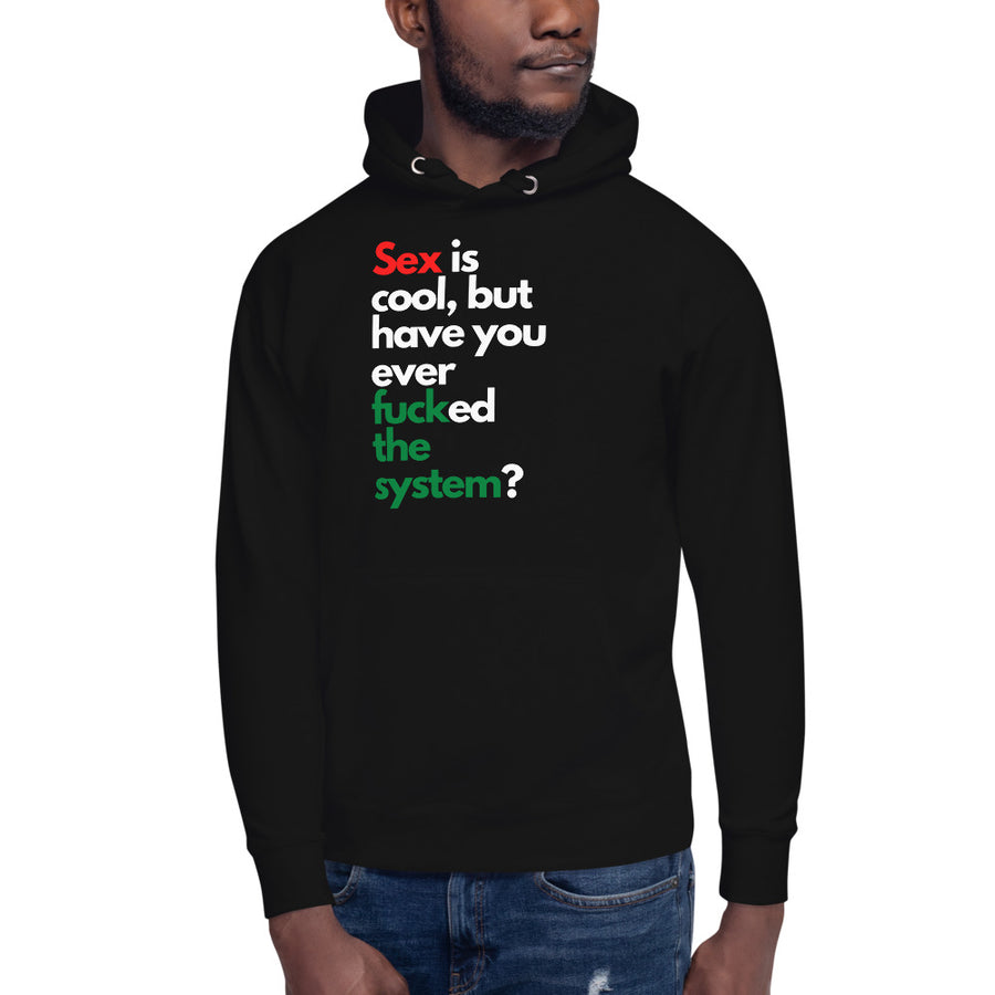 Fuck the System Hoodie