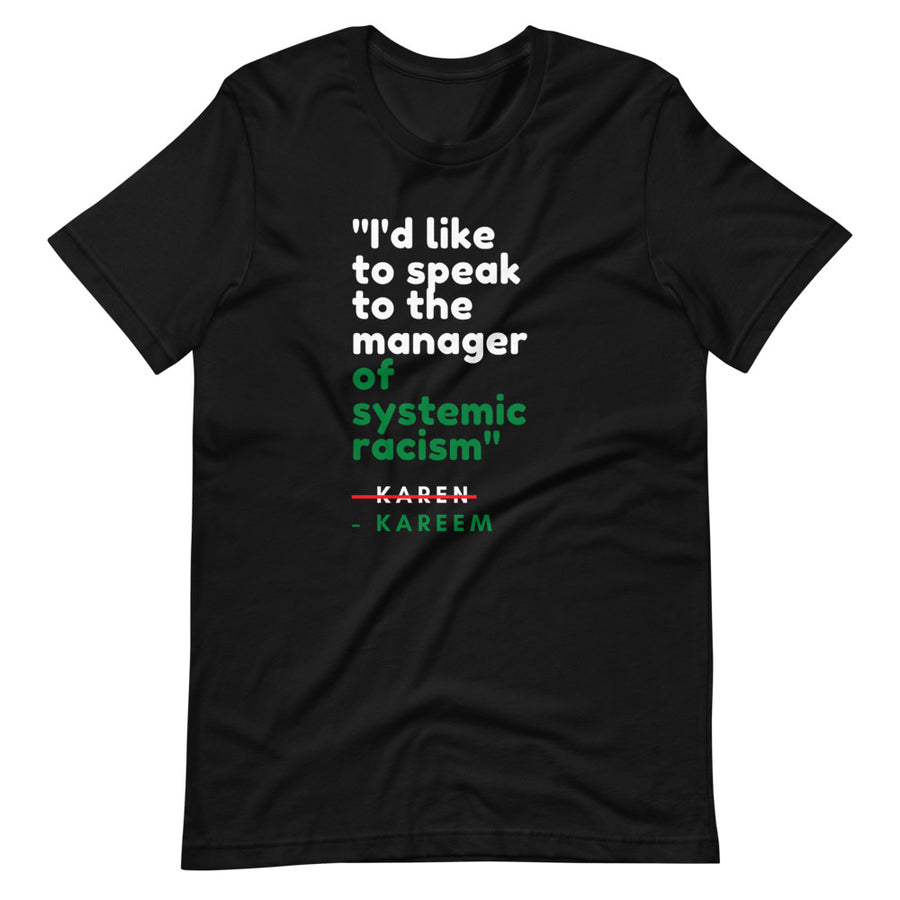 Speak to the Manager T-Shirt