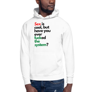 Fuck the System Hoodie