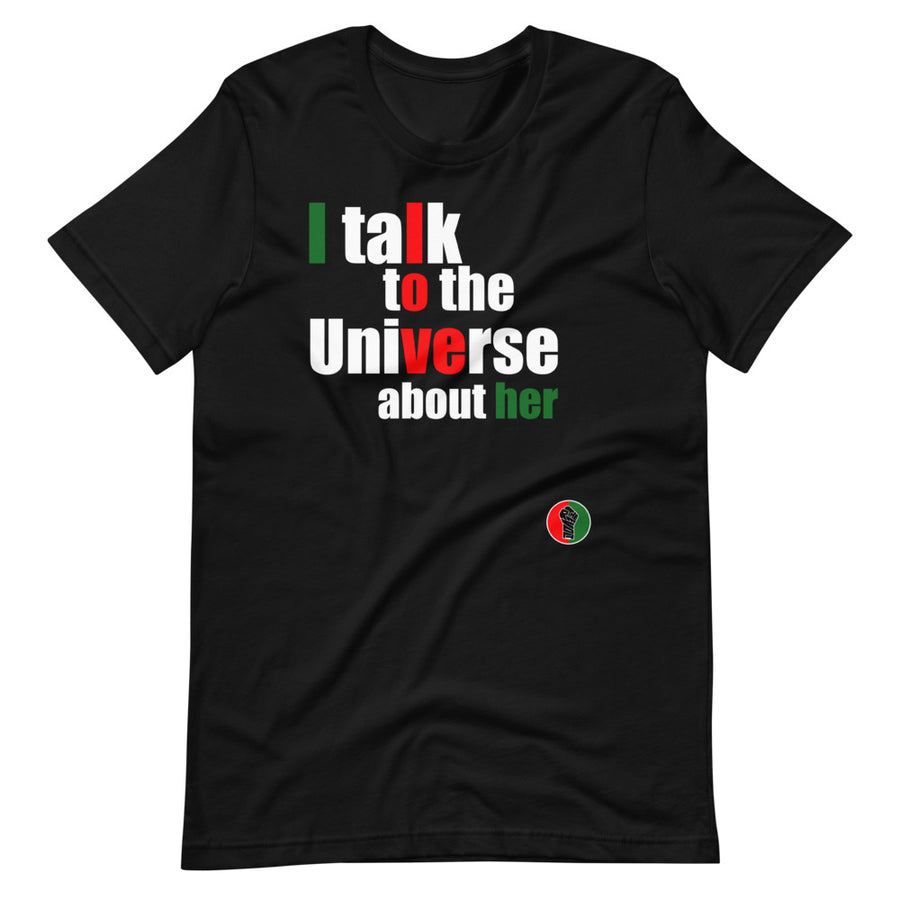 Talk to the Universe (HER) T-Shirt